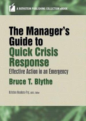 Manager's Guide to Quick Crisis Response