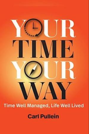 Your Time, Your Way