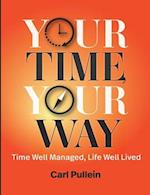 Your Time, Your Way