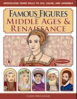 Famous Figures of the Middle Ages & Renaissance