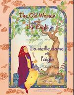The Old Woman and the Eagle -- La Vieille dame et l'aigle