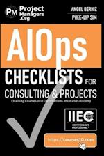 AIOps Checklists for Consulting and Projects (Training Courses and Certifications at Courses10. com)