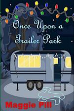 Once Upon a Trailer Park