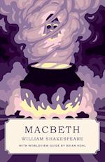 Macbeth (Canon Classics Worldview Edition) 