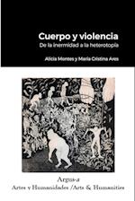 Cuerpo y violencia. De la inermidad a la heterotopía