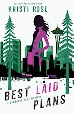 Best Laid Plans: A Samantha True Mystery 