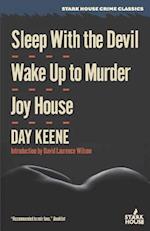 Sleep with the Devil / Wake Up to Murder / Joy House