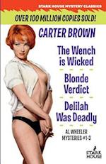 The Wench Is Wicked/Blonde Verdict/Delilah Was Deadly