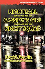 Nightfall / Cassidy's Girl / Night Squad