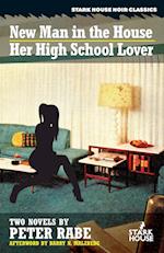 A New Man in the House / Her High-School Lover