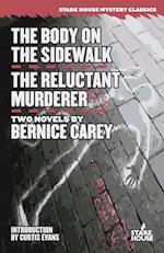 The Body on the Sidewalk / The Reluctant Murderer 