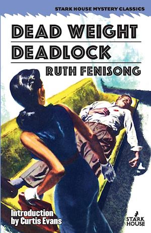 Dead Weight / Deadlock