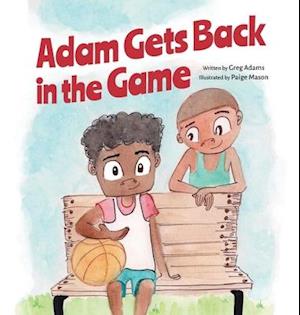 Adam Gets Back in the Game