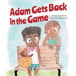 Adam Gets Back in the Game