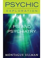 Psi and Psychiatry