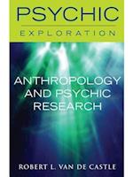 Anthropology and Psychic Research