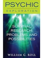 Survival Research: Problems and Possibilites