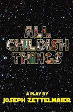 All Childish Things