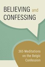 Believing and Confessing