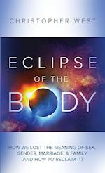 Eclipse of the Body