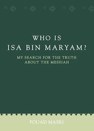 Who Is ISA Bin Maryam?-2nd Edition