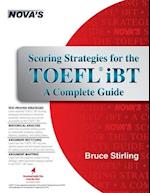 Scoring Strategies for the TOEFL IBT a Complete Guide