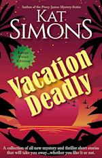 Vacation Deadly