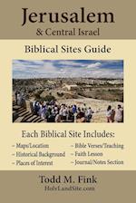Jerusalem & Central Israel Biblical Sites Guide 