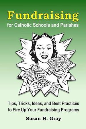 Fundraising for Catholic Schools and Parishes