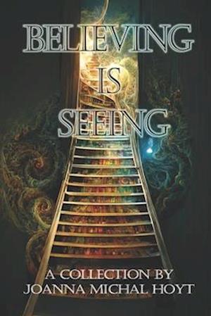 Believing is Seeing