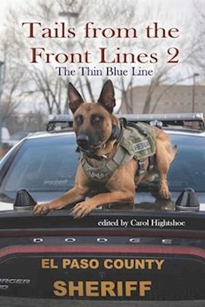 Tails From the Front Lines 2: The Thin Blue Line