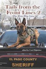 Tails From the Front Lines 2: The Thin Blue Line 