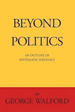 Beyond Politics 