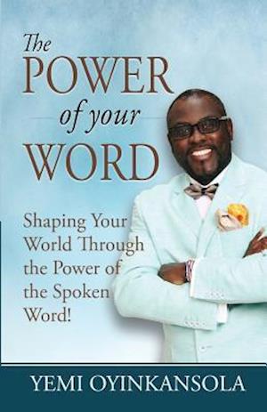 The Power of Your Word