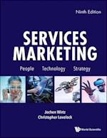 Services Marketing: People, Technology, Strategy (Ninth Edition)