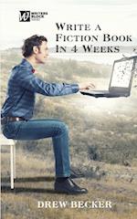 Write a Fiction Book in 4 Weeks