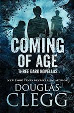 Coming of Age: Three Dark Novellas 