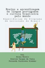 Ensino E Aprendizagem de Língua Portuguesa E Cultura Brasileira Pelo Mundo