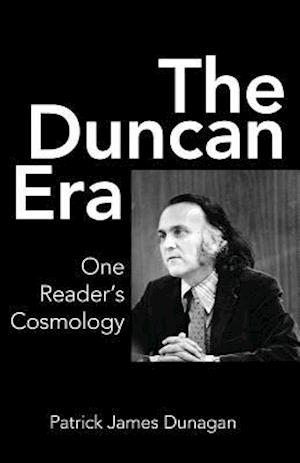 The Duncan Era