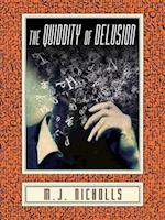 M J Nicholls: Quiddity of Delusion