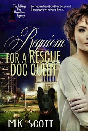 Requiem for a Rescue Dog Queen