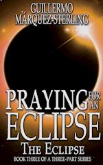 Praying for an Eclipse