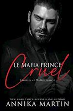 Le mafia prince cruel