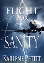 Flight for Sanity
