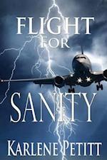 Flight for Sanity