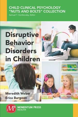 Disruptive Behavior Disorders in Children