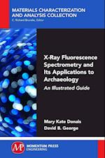 X-Ray Fluorescence Spectrometry and Its Applications to Archaeology