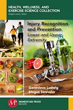 Injury Recognition and Prevention