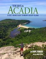 Ten Days in Acadia
