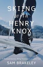 Skiing with Henry Knox